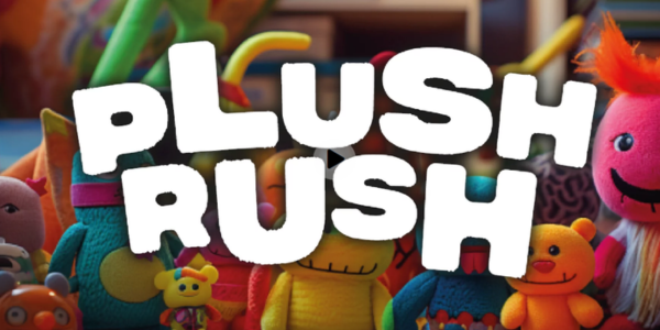 Plush Rush